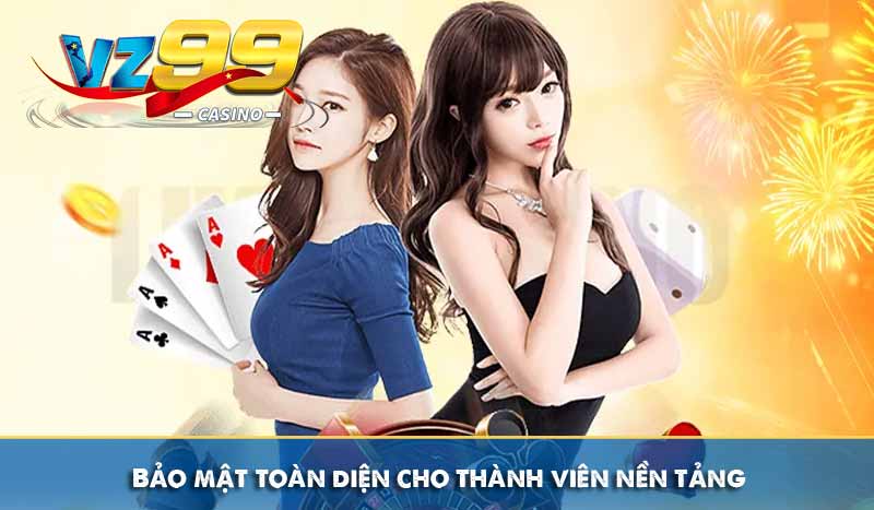 Bảo mật toàn diện cho thành viên nền tảng